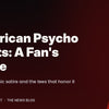Typographic banner reading American Psycho Shirts: A Fan's Guide on a dark crimson background