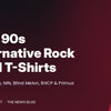 Typographic banner reading Best 90s Alternative Rock Band T-Shirts - Soundgarden, NIN, Blind Melon, RHCP and Primus