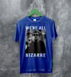 The Breakfast Club T-Shirt We're All Bizarre Shirt Emilio Estevez Movie Merch