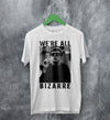 The Breakfast Club T-Shirt We're All Bizarre Shirt Emilio Estevez Movie Merch