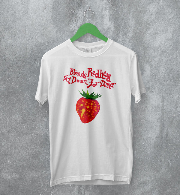 Blonde Redhead T-Shirt Sit Down for Dinner Tee Music Rock Band Shirt