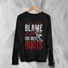 Garth Brooks Sweatshirt Blame It All on My Roots Sweater Vintage Fan Tour Shirt