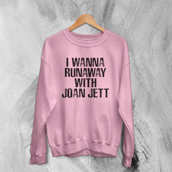 Joan Jett Sweatshirt The Runaways Shirt Wanna Runaway Music Punk Sweater