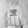 Joan Jett Sweatshirt The Runaways Shirt Wanna Runaway Music Punk Sweater