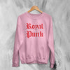 Mean Girls Royal Punk Sweatshirt Movie Mean Girls Shirt Romcom Crewneck