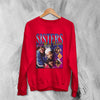 Sisters with Voices Sweatshirt SWV Sweater New Beginning Shirt Bootleg R&B