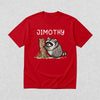 Cute Jimothy T-Shirt Raccoon Lover Shirt Wild Animals Tee