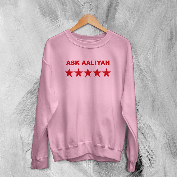 Aaliyah Sweatshirt Ask Aaliyah Bootleg Shirt Queen of Urban Pop Merch Hip Hop Crewneck