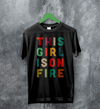 This Girl Is On Fire T-Shirt Women's Day Shirt Music Song Lyrics Tee