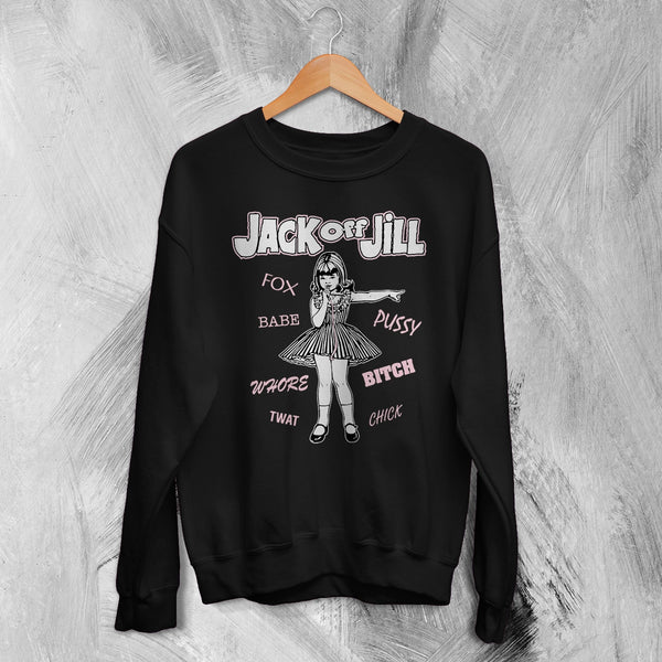 Jack Off Jill Grrrl Sweatshirt Daddys Little Cannibal Jack Off Jill Shirt Goth Artsy Crewneck
