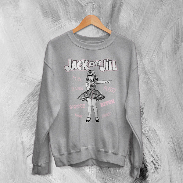 Jack Off Jill Grrrl Sweatshirt Daddys Little Cannibal Jack Off Jill Shirt Goth Artsy Crewneck