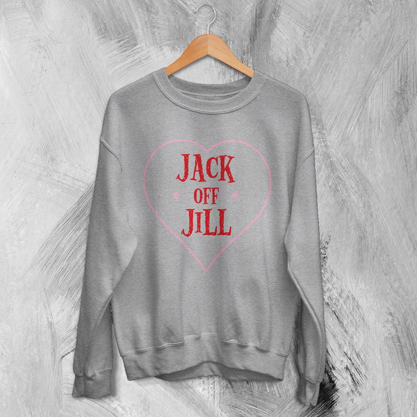 Jack Off Jill Sweatshirt Love Goth Jack Off Jill Shirt Gothic Simple Artsy Crewneck