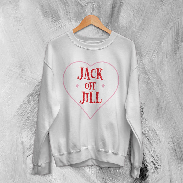 Jack Off Jill Sweatshirt Love Goth Jack Off Jill Shirt Gothic Simple Artsy Crewneck