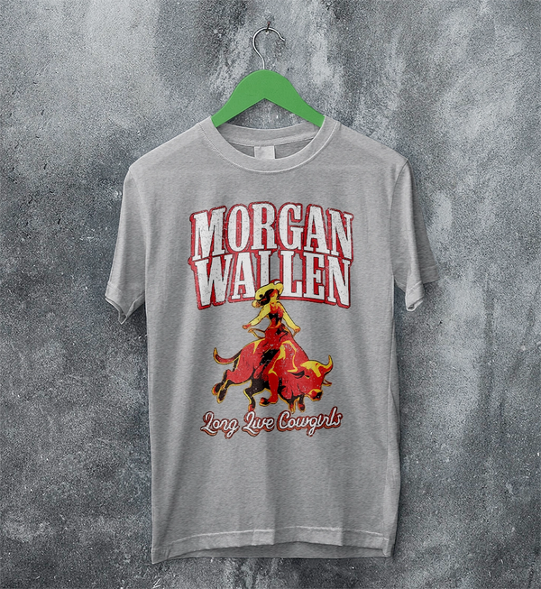 Morgan Wallen T-Shirt Morgan Wallen Long Live Cowgirls Shirt Western Concert Tee