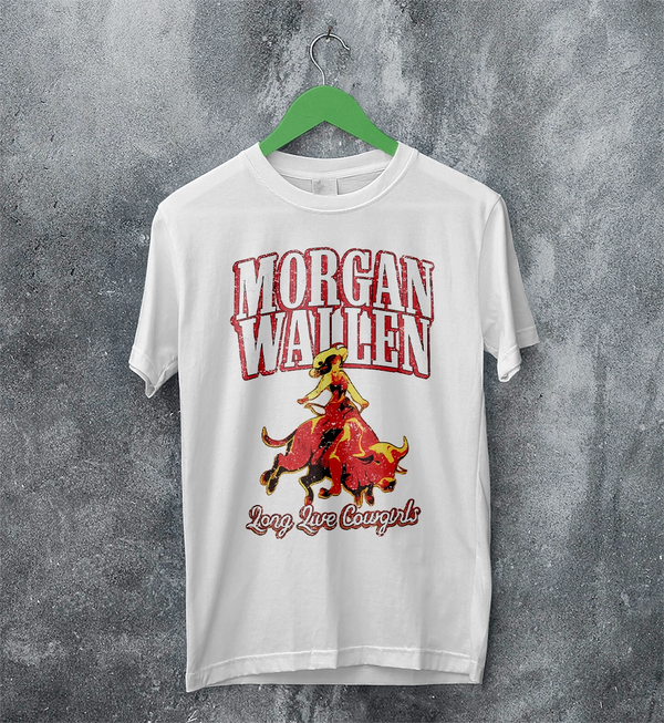 Morgan Wallen T-Shirt Morgan Wallen Long Live Cowgirls Shirt Western Concert Tee