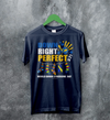 Down Right T-shirt World Down Syndrome Day Shirt Down Syndrome Tee