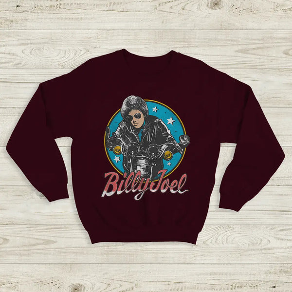 Billy Joel Retro Biker Sweatshirt 80s Rock Legend Crewneck Motorcycle Billy Joel Shirt