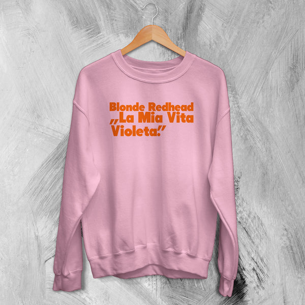 Blonde Redhead Sweatshirt La Mia Vita Violenta Sweater Tour Shirt Indie Band