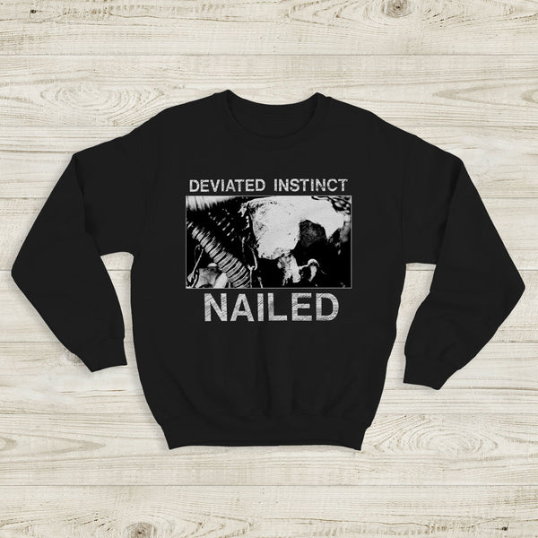 Deviated Instinct Nailed Sweatshirt Extreme Metal Album Deviated Instinct Shirt