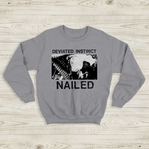 Deviated Instinct Nailed Sweatshirt Extreme Metal Album Deviated Instinct Shirt