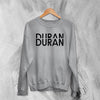 Duran Duran Logo Sweatshirt Pop Concert Sweater Band Duran Duran Shirt