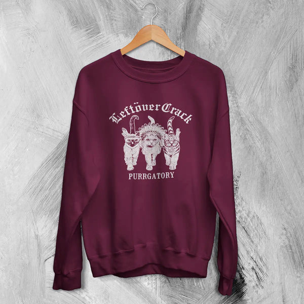 Leftover Crack Sweatshirt Purrgatory Shirt Forever Cat Rock Music Merch