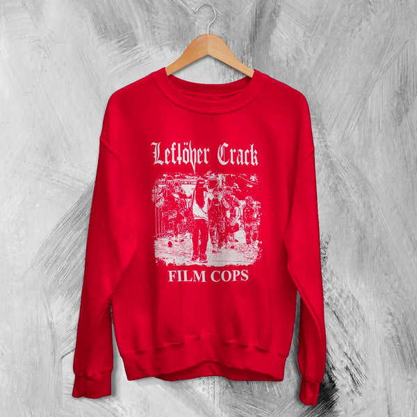 Leftover Crack Film Cops Sweatshirt Punk Band Shirt Leftover Crack Music Merch