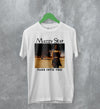Mazzy Star T-Shirt Fade Into You Tee Hope Sandoval Shirt Dream Pop