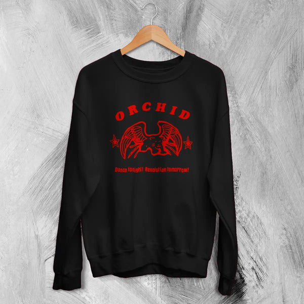 Orchid Band Sweatshirt Screamo Music Orchid Dance Tonight! Revolution Tomorrow! Shirt
