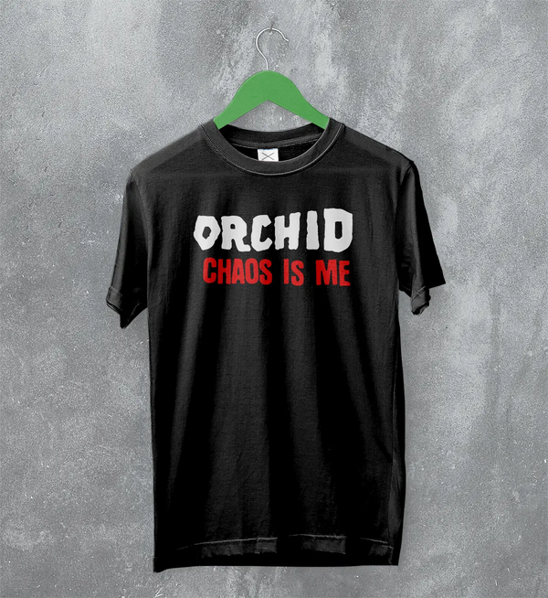 Orchid Chaos Is Me T-Shirt Screamo Orchid Band Shirt Grindcore Music Merch