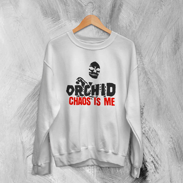 Orchid Chaos Is Me Sweatshirt Emoviolence Orchid Band Shirt Powerviolence Music