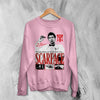 Tony Montana Sweatshirt Scarface Movie Shirt Tony Montana Scarface Crewneck