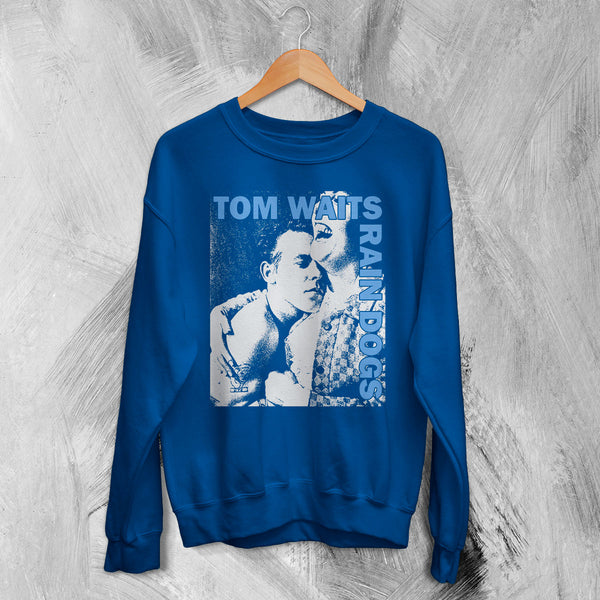 Tom Waits Rain Dogs Sweatshirt 80s Album Tom Waits Shirt Vintage Music Crewneck