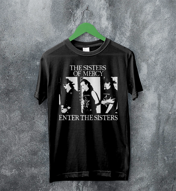 The Sisters of Mercy T-Shirt Gothic Enter The Sisters Shirt Punk Rock Tee