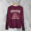 University of Michigan Sweatshirt Great Lakes Shirt Knowledge Michigan University