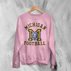 MICHIGAN University Sweatshirt Football Logo Shirt Michigan Football Merch