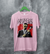 American Psycho T-Shirt Patrick Bateman Holding Axe Shirt Psycho Movie Tee - Light Pink - WorldWideShirt