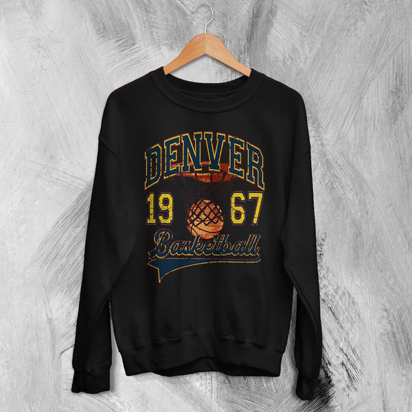Basketball Since Forever Sweatshirt 1967 Denver Shirt University Merch - Black - WorldWideShirt