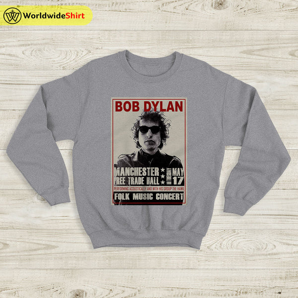 Bob Dylan Vintage UK Tour Sweatshirt Bob Dylan Shirt Music Shirt - WorldWideShirt