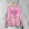 Britney Spears Lover Sweatshirt Pop Love Britney Spears Shirt Pop Princess Crewneck - Light Pink - WorldWideShirt