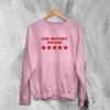 Britney Spears Sweatshirt Pop Ask Britney Spears Shirt Pop Princess Music Crewneck - Light Pink - WorldWideShirt
