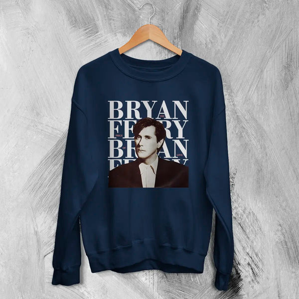 Bryan Ferry Sweatshirt Roxy Music Shirt 80s Pop Rock Merch - Navy Blue - WorldWideShirt