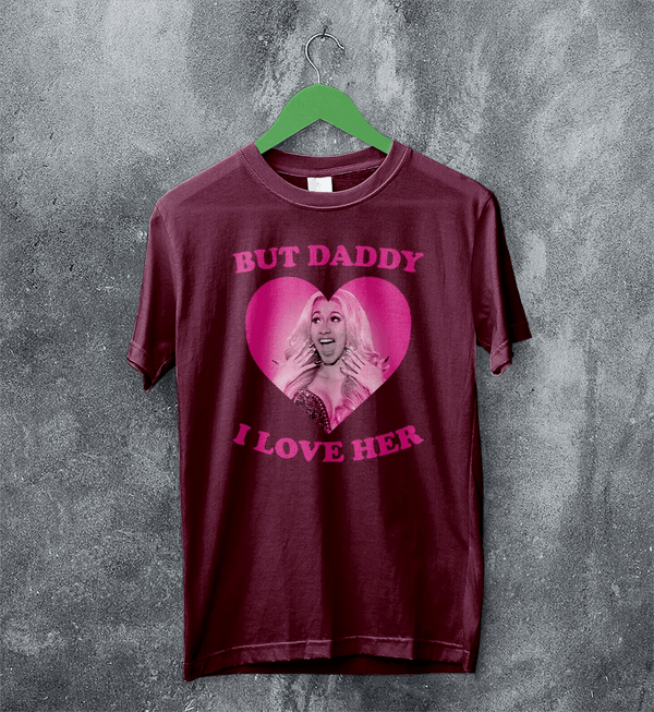 Cardi B T-Shirt Love Cardi Shirt But Daddy I Love Her Tee Rap Music Wear - Red Maroon - WorldWideShirt