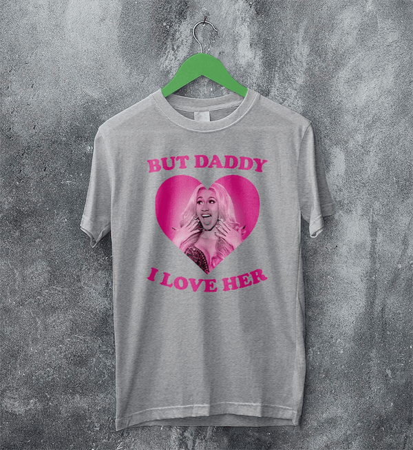 Cardi B T-Shirt Love Cardi Shirt But Daddy I Love Her Tee Rap Music Wear - Sport Grey - WorldWideShirt