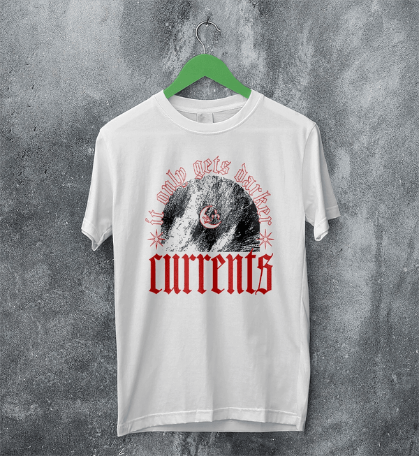 Currents Band T-Shirt It Only Gets Darker Shirt Currents Music Tee - White - WorldWideShirt