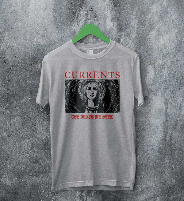 Currents T-Shirt Currents The Death We Seek Shirt Metalcore Band Tee - Sport Grey - WorldWideShirt