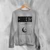 Currents The Way is Ends Sweatshirt Currents Shirt Metalcore Band Concert Crewneck - Sport Grey - WorldWideShirt