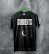 Currents The Way is Ends T-Shirt Currents Shirt Metalcore Band Concert Tee - Black - WorldWideShirt