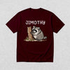 Cute Jimothy T-Shirt Raccoon Lover Shirt Wild Animals Tee - Red Maroon - WorldWideShirt
