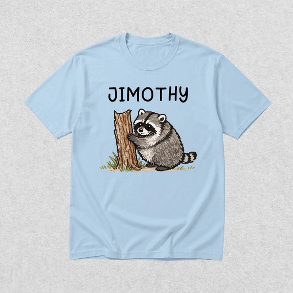 Cute Jimothy T-Shirt Raccoon Lover Shirt Wild Animals Tee - Light Blue - WorldWideShirt